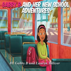 Signed Copy of Gabby B and Her New School Adventures (Children's Book)